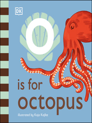cover image of O is for Octopus